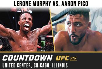 UFC 319 - Lerone Murphy vs. Aaron Pico : Countdown | Chicago