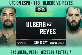 UFC on ESPN+ 118 - Ulberg vs Reyes : Fight Promo | Perth