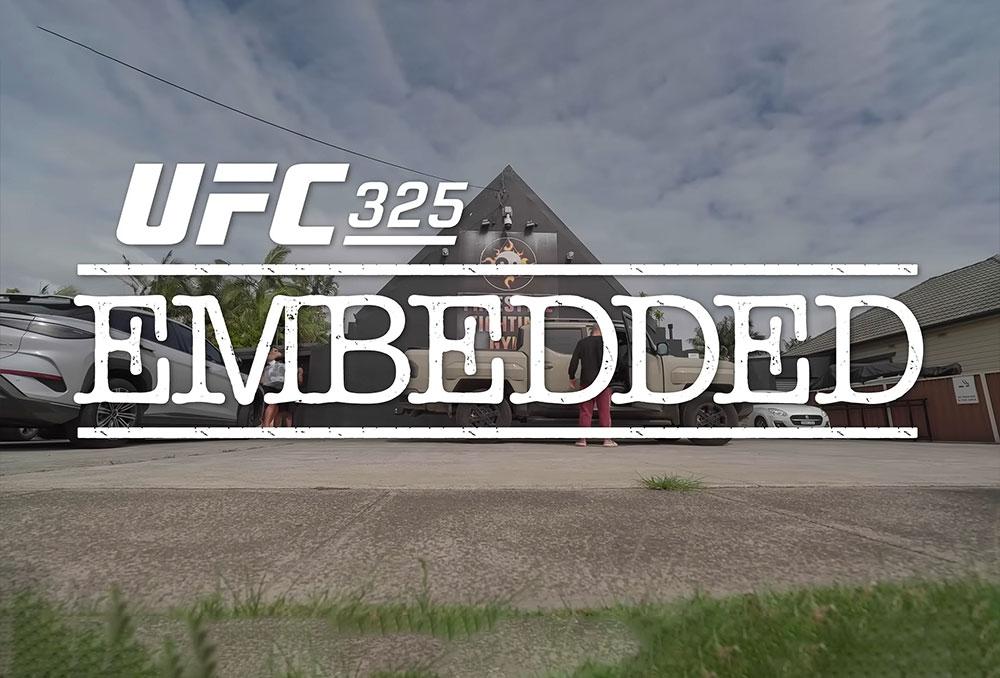 UFC 325 - Embedded Vlog Series : Episode 1  | Sydney