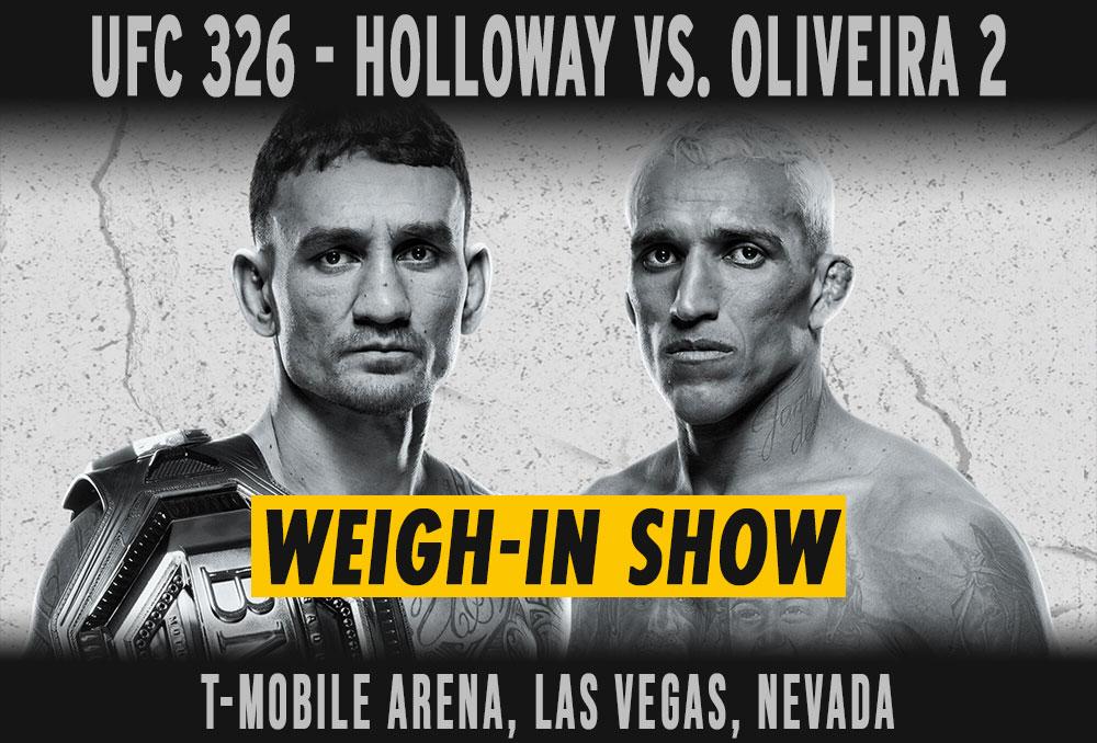 UFC 326 - Weigh-In Show | Las Vegas