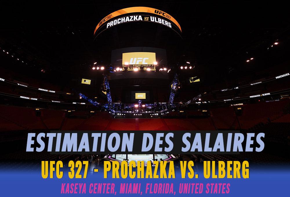 UFC 327 - Les salaires (estimation) | Miami
