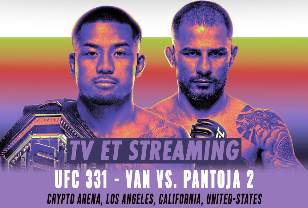 Joshua Van et Alexandre Pantoja  : Sur quelle chaîne et à quelle heure suivre le choc de l'UFC 331 en direct ?