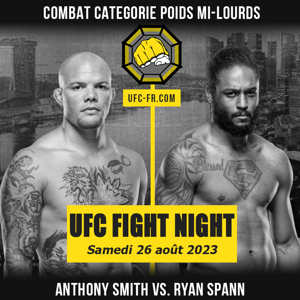 UFC ON ESPN+ 83 - Anthony Smith vs Ryan Spann