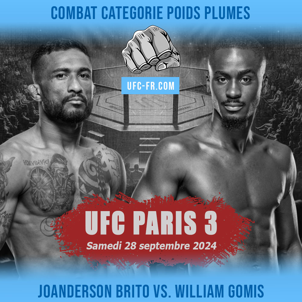 UFC PARIS 3 - Joanderson Brito vs William Gomis