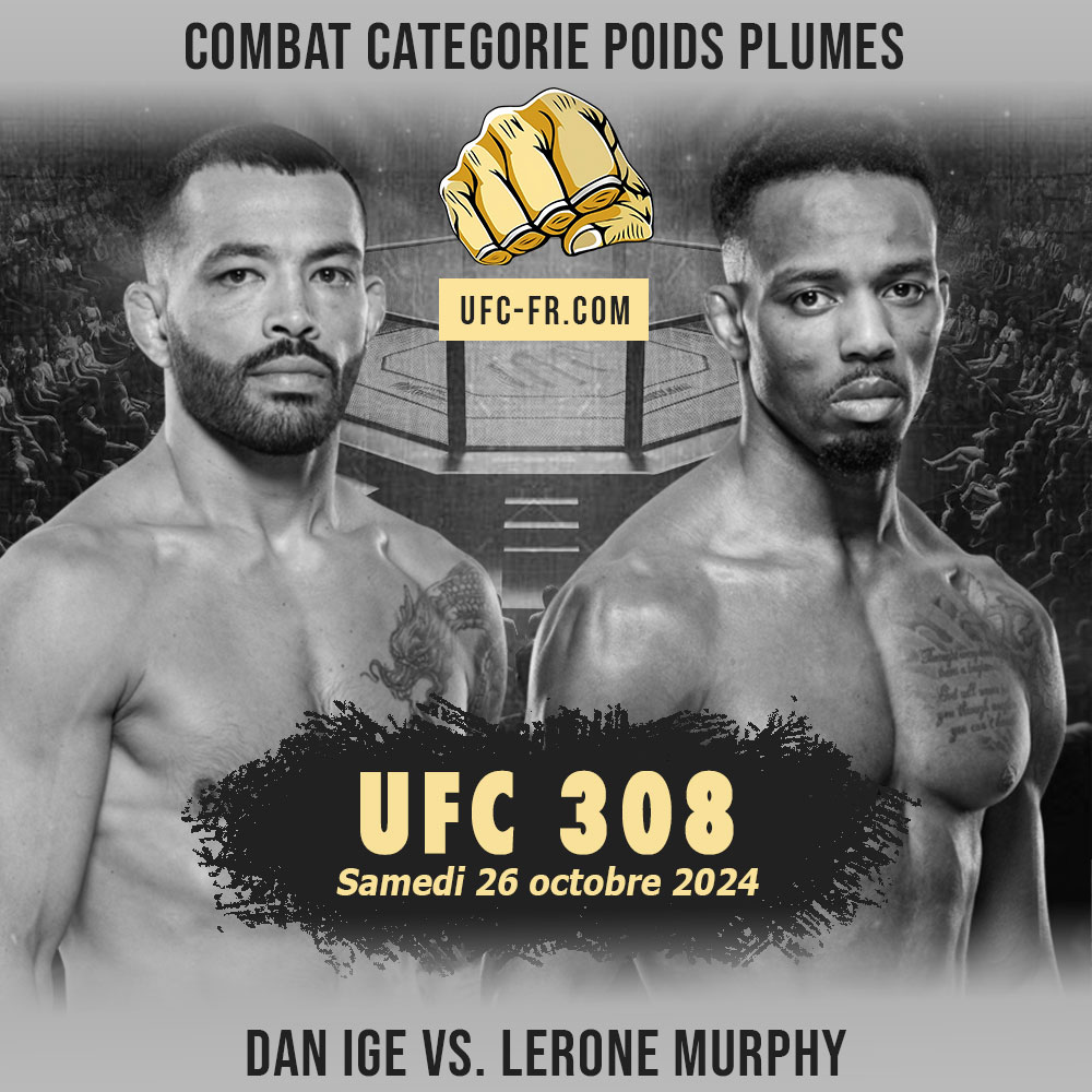 UFC 308 - Dan Ige vs Lerone Murphy