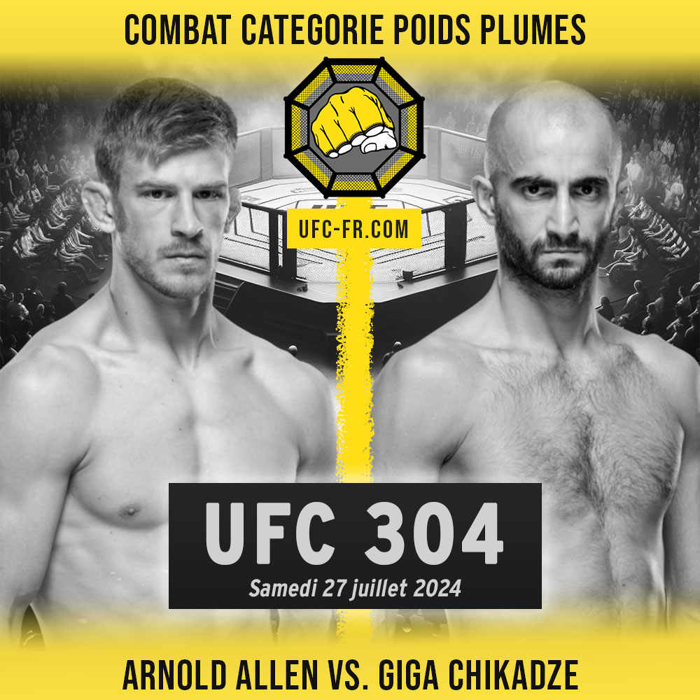 UFC 304 - Arnold Allen vs Giga Chikadze