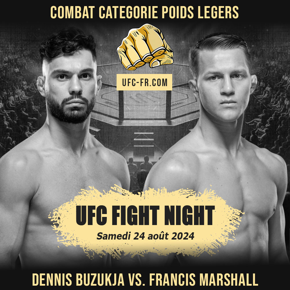 UFC ON ESPN 62 - Dennis Buzukja vs Francis Marshall