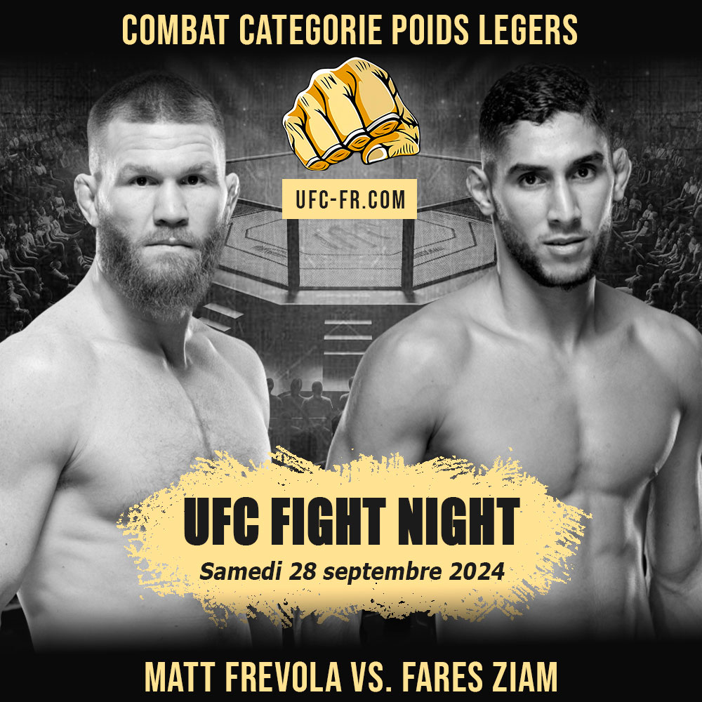 UFC PARIS - Matt Frevola vs Fares Ziam