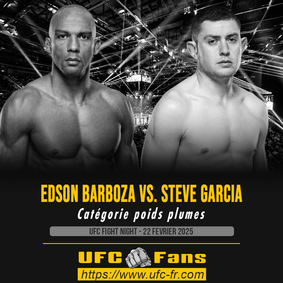 UFC FIGHT NIGHT - Edson Barboza vs Steve Garcia