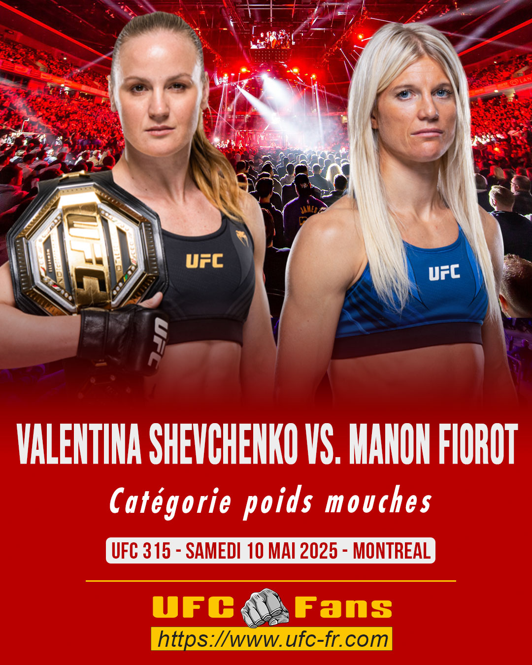 UFC 315 - Valentina Shevchenko vs Manon Fiorot