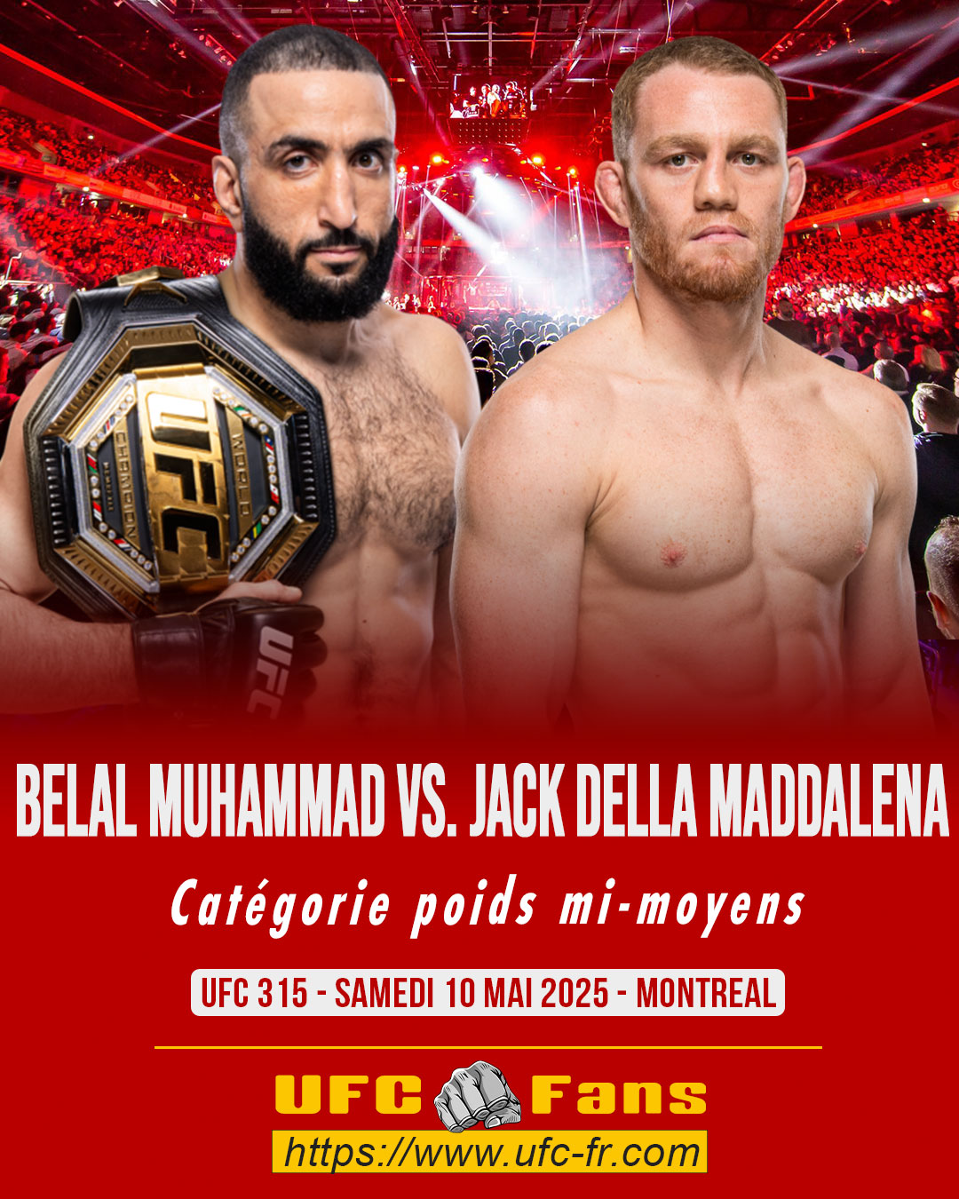 UFC 315 - Belal Muhammad vs Jack Della Maddalena