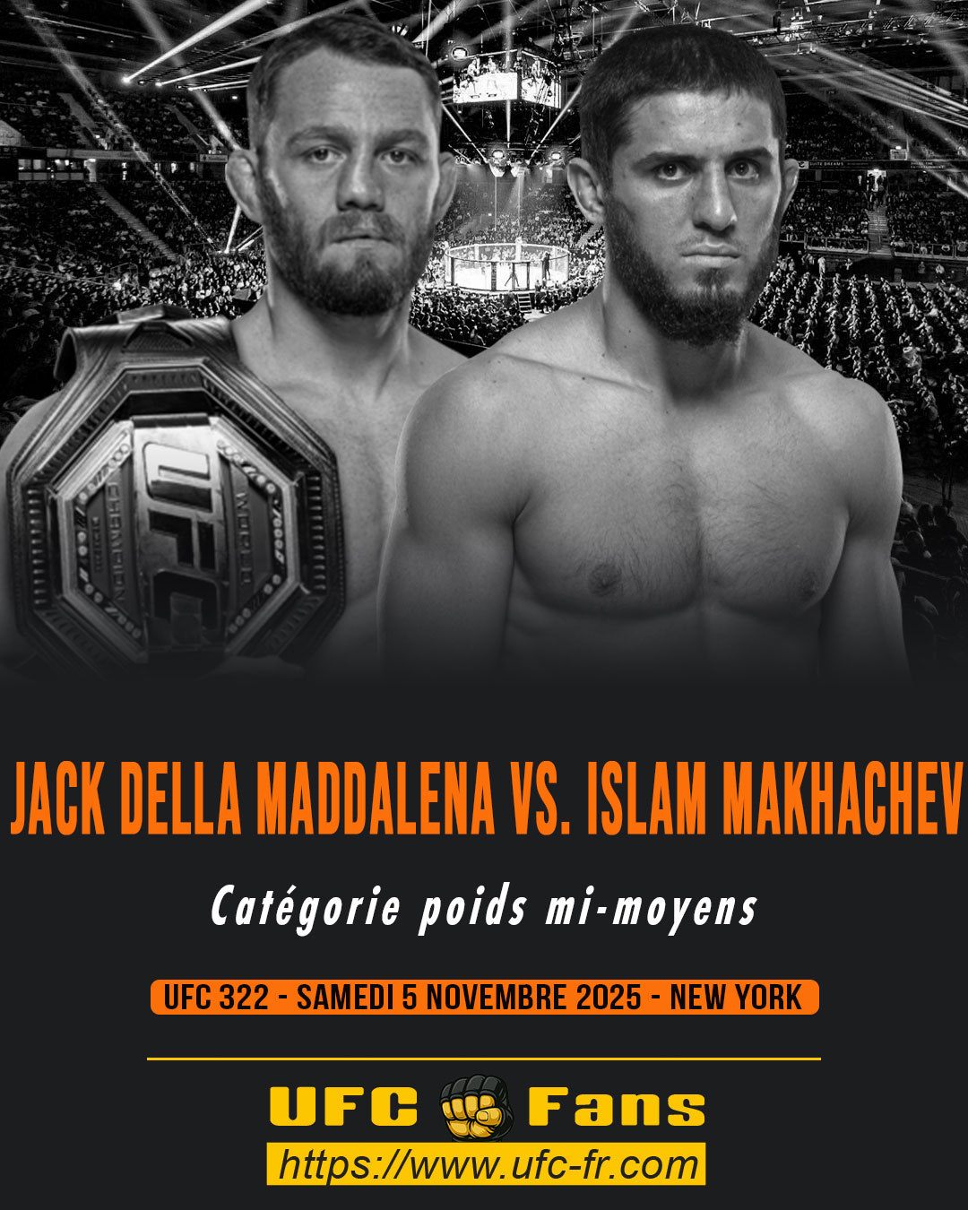 UFC 322 - Jack Della Maddalena vs Islam Makhachev