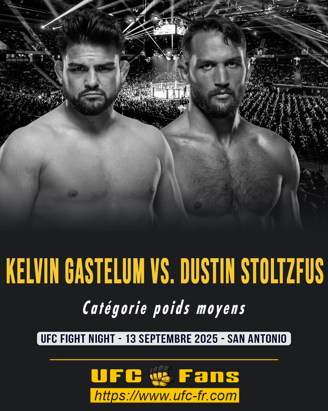 UFC ON ESPN+ 117 - Kelvin Gastelum vs Dustin Stoltzfus