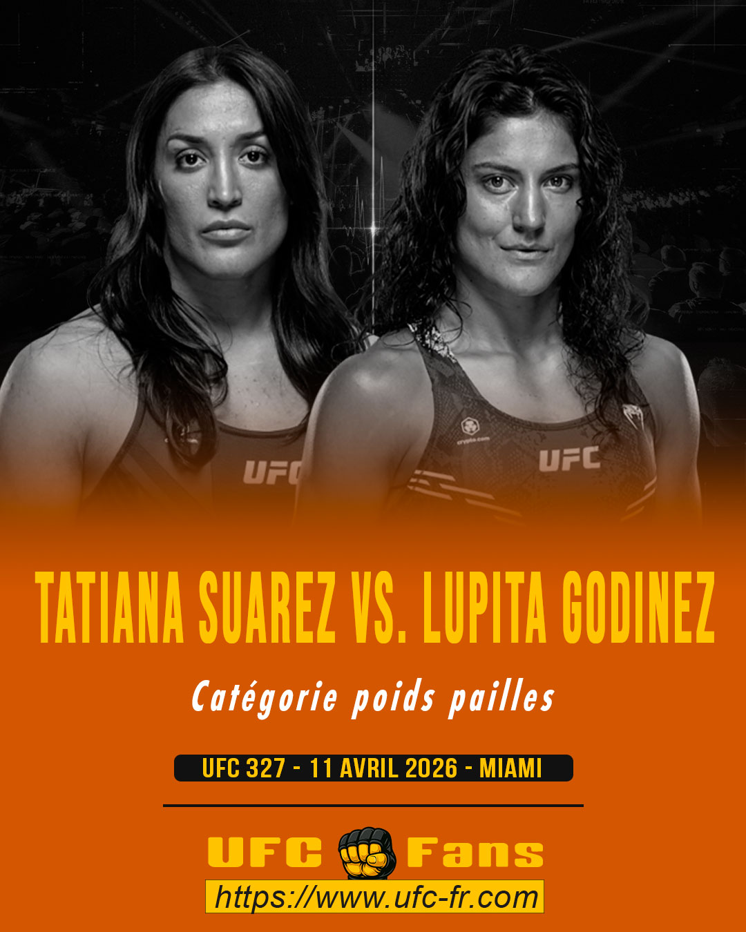UFC 327 - Tatiana Suarez vs Lupita Godinez
