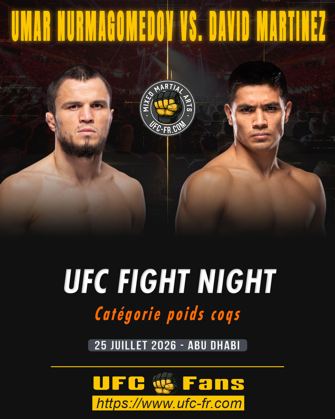 UFC FIGHT NIGHT 282 - Umar Nurmagomedov vs David Martinez
