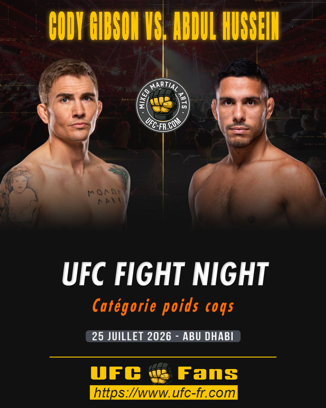 UFC FIGHT NIGHT 282 - Cody Gibson vs Abdul Hussein