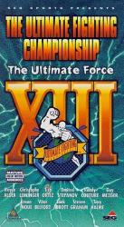 UFC 13 - THE ULTIMATE FORCE