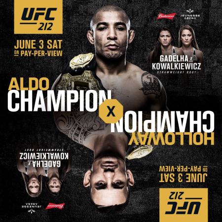 UFC 212 - ALDO VS. HOLLOWAY