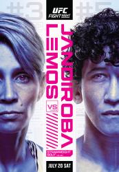 UFC ON ESPN 60 - LEMOS VS. JANDIROBA