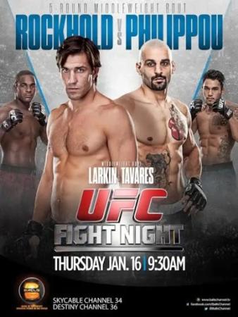 UFC FIGHT NIGHT 35 - ROCKHOLD VS. PHILIPPOU