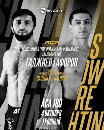 ACA 180 - Gadzhiev vs Gaforov