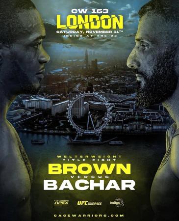 Cage Warriors 163 - Brown vs. Bachar