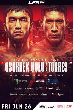 LFA 236 - Osorbek Uulu vs. Torres