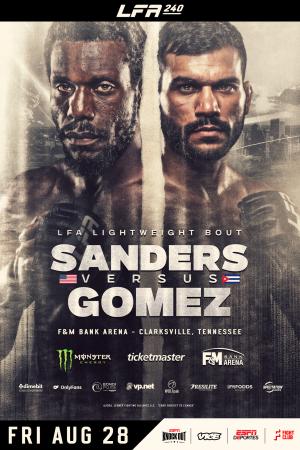 LFA 240 - Sanders vs. Gomez