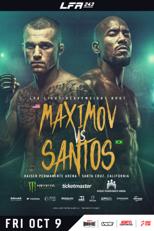 LFA 243 - Maximov vs Santos