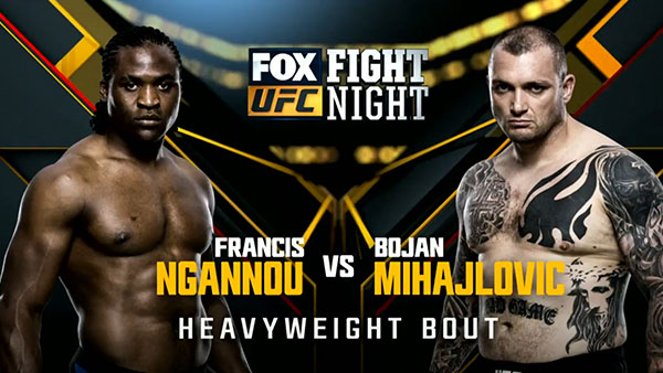 Francis Ngannou contre Bojan Mihajlovic